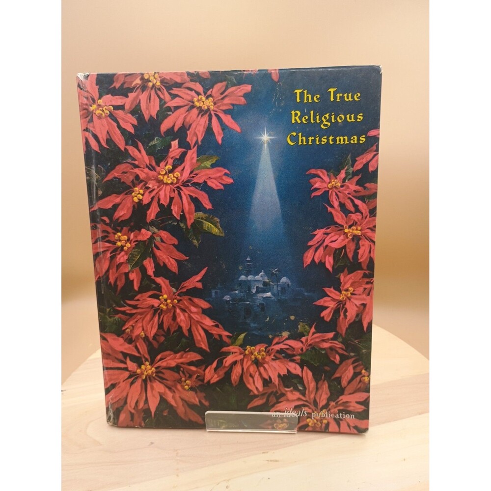 The True Religious Christmas By Van Hooper -An Ideals Publication 1961 Hardcover